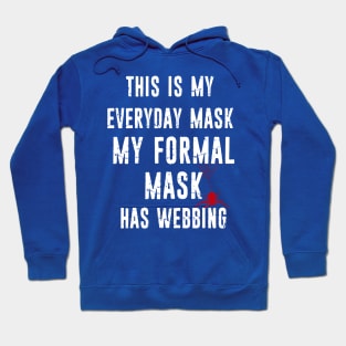 My Everyday Mask Hoodie